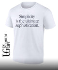 Simplicity is The Ultimate Sophistication shirt