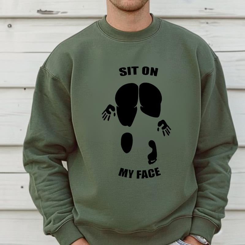 Sit On My Face Funny Shirt Sweatshirt Hoodie, SITYA Shirt | HypeDripTees.com