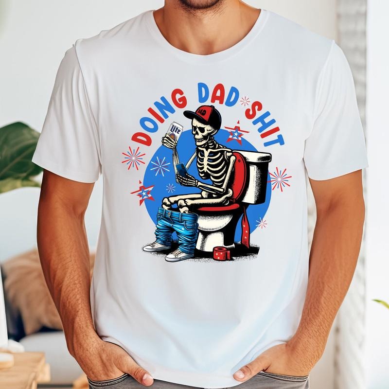 Skeleton Doing Dad Sh!t Funny Shirt Holding Beer, 4th of July Shirt, Beer Shirt Hoodie, Sweatshirt | HypeDripTees.com