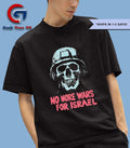Skeleton no more wars for Israel shirt