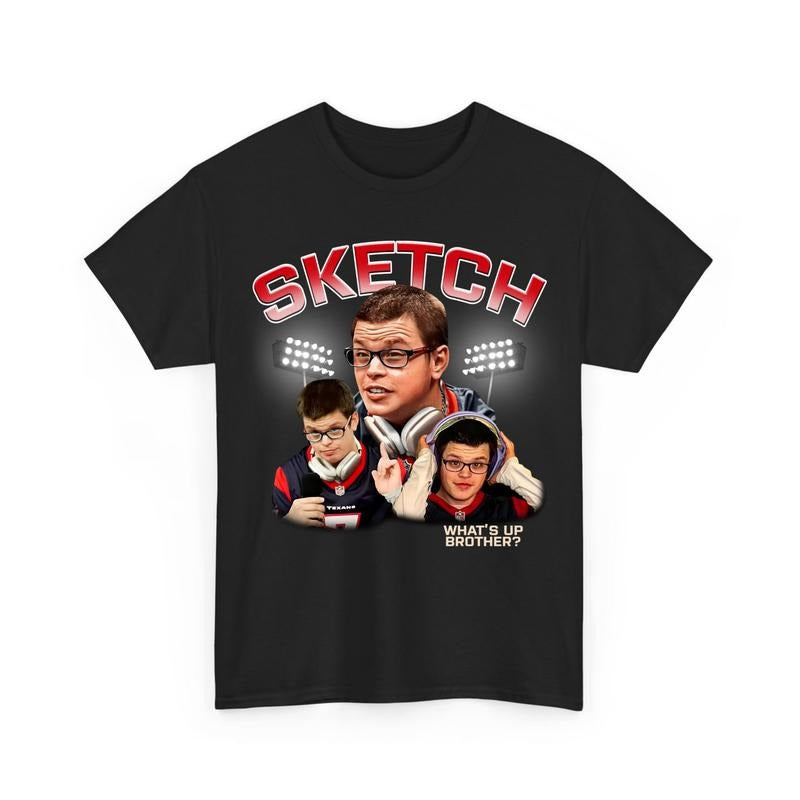 Sketch Streamer Whats Up Brother Shirt, Streamer Sketch Funny Gift for Video Gamer Tee Funny Sketch Meme Shirt Hoodie,...