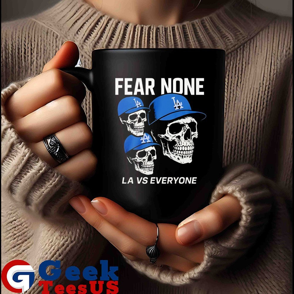 Skull Fear None LA vs everyone shirt