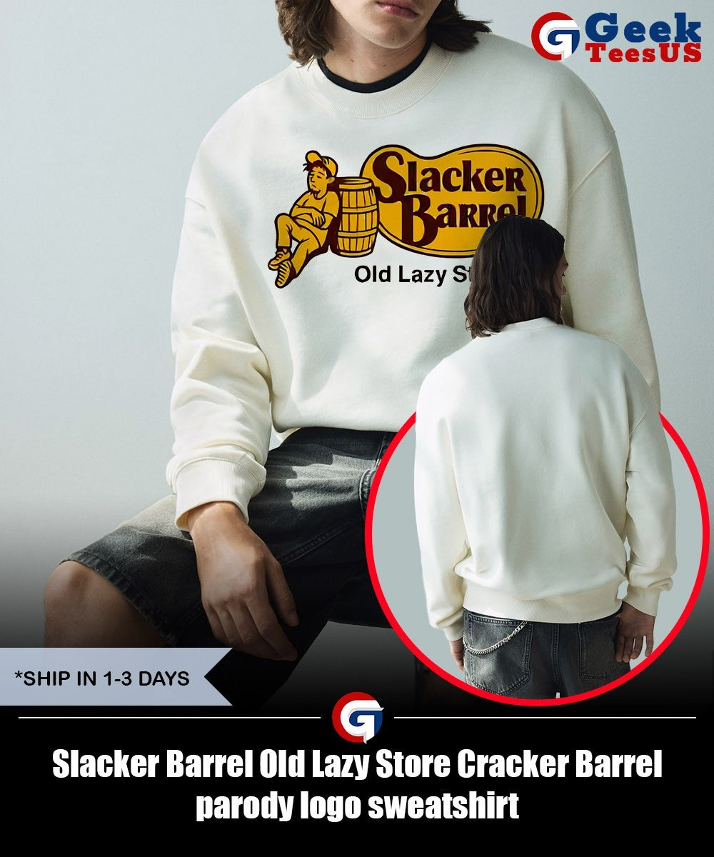 Slacker Barrel Old Lazy Store Cracker Barrel parody logo shirt