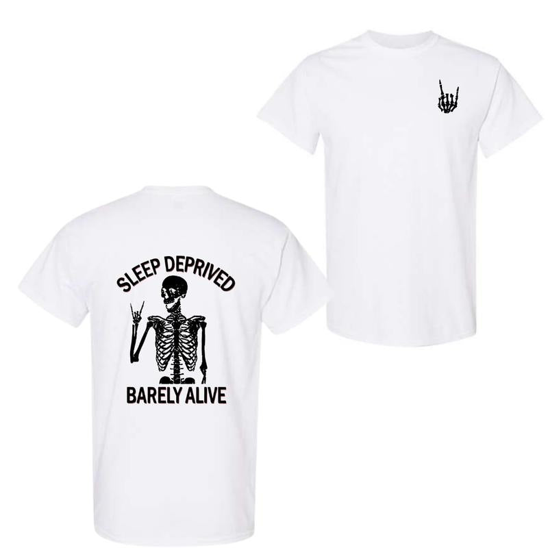 Sleep Deprived Barely Alive Hoodie, Sweatshirt, T-shirt | HypeDripTees.com