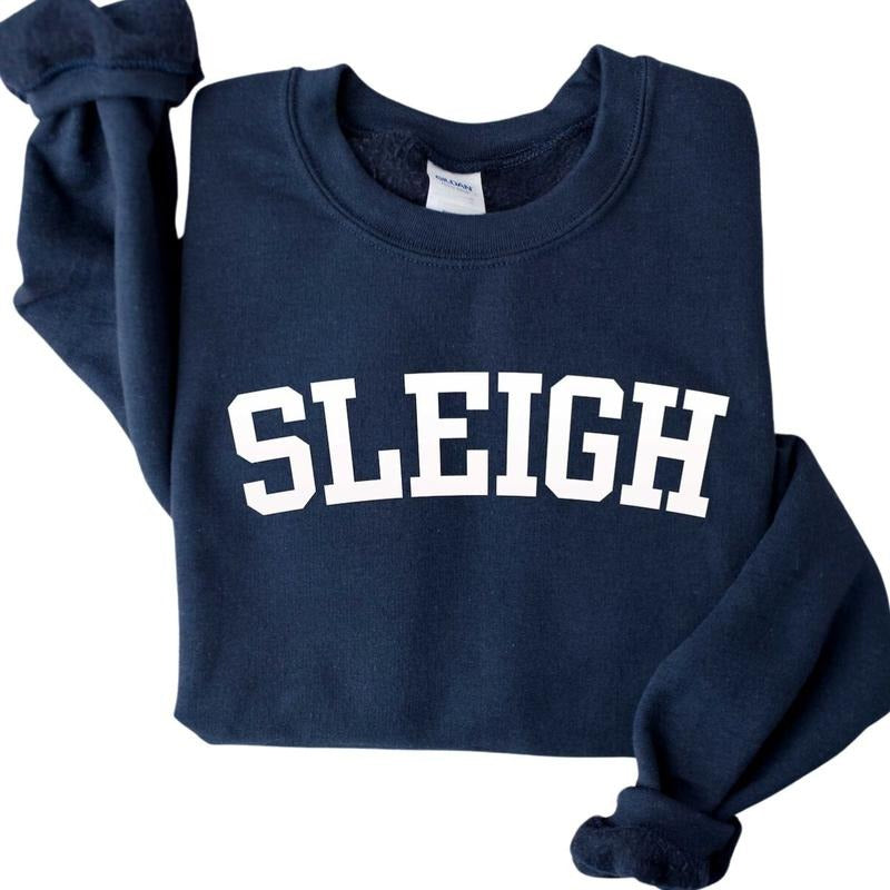 Sleigh  Sweatshirt, Holiday Sweater for Family, Holiday Sweatshirt T-Shirts, Hoodie | HypeDripTees.com
