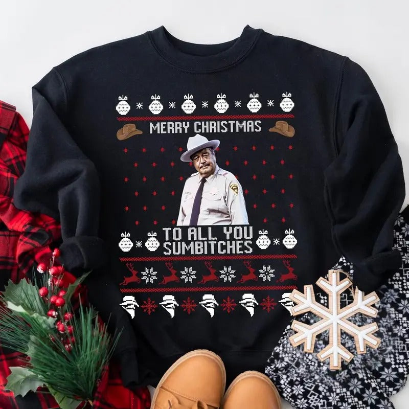 Smokey And The Bandit Merry Christmas Too All You Sumbitches Christmas Sweater, Smokey And The Bandit Sweatshirt, Funny...