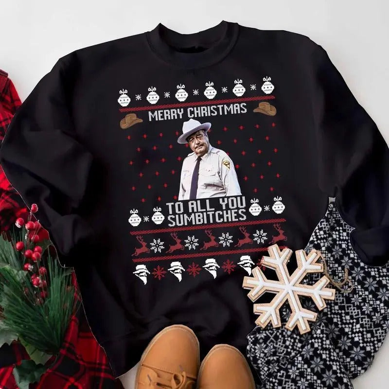 Smokey And The Bandit Merry Christmas Too All You Sumbitches Funny Christmas Sweatshirt, Hoodie, T-Shirt, Smokey And The...