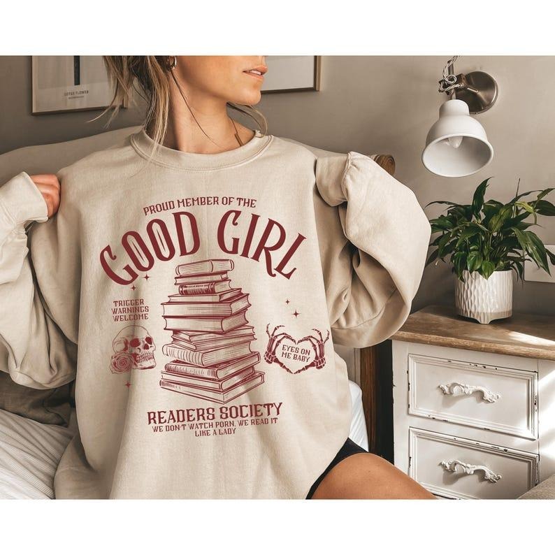 Smut Sweatshirt Good Girl Book Club Enemies To Lovers Dark Romance STFUATTDLAGG Thick And Spicy Spicy Book SHirt Smut...