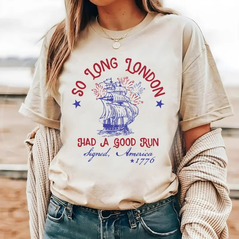 So Long London 4th of July Shirt, Gift For Her, Fourth Of July Shirt, Gift For Fan Hoodie, Sweatshirt | HypeDripTees.com