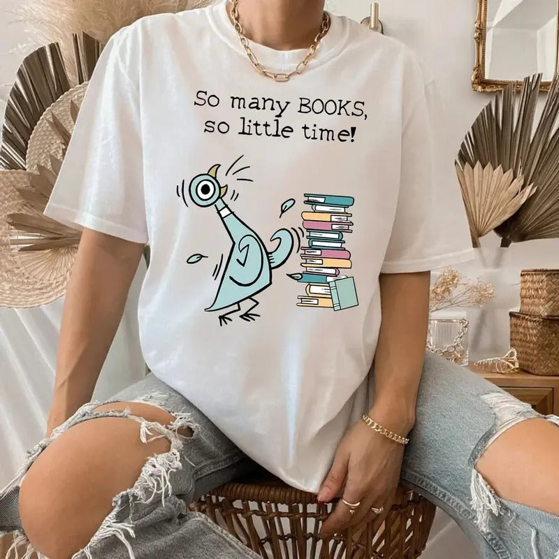 So Many Books So Little Time Shirt, Read More Book TShirt, Good Day To Read Tee, Funny Piggie Elephant Pigeons Shirt,...
