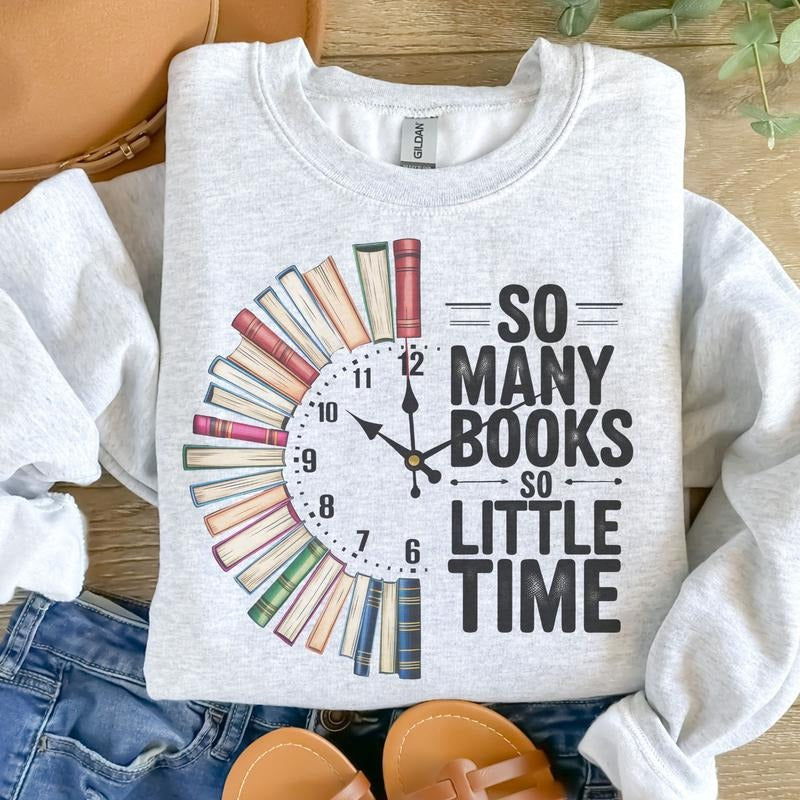 So Many Books So Little Time Sweatshirt - Ash Grey - Booktok Clean Sweatshirt T-Shirts, Hoodie | HypeDripTees.com
