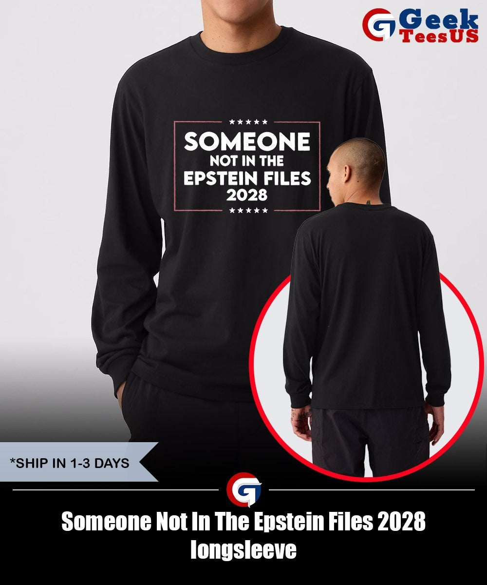 Someone Not In The Epstein Files 2028 T-shirt