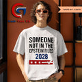Someone not in the Epstein Files 2028 shirt