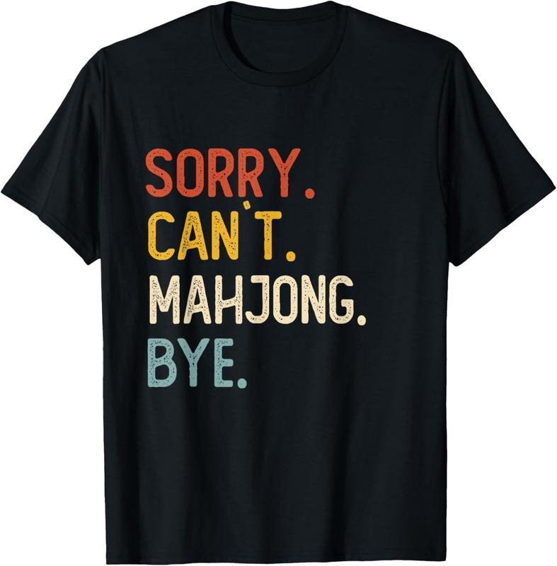 Sorry Can't Mahjong Bye Shirts Funny Mahjong Lovers T-Shirt Hoodie, Sweatshirt | HypeDripTees.com