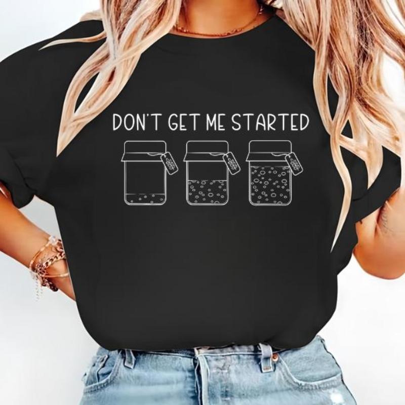 Sourdough Gifts, Funny Sourdough Starter , Baking T-shirt , Bread Maker Gift, Gift for Baker, Women Baking , Don't Get Me...