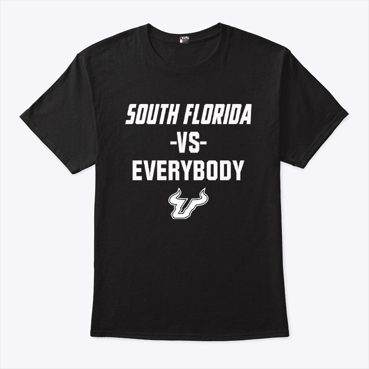 South Florida Bulls South Florida Vs Everybody Shirt