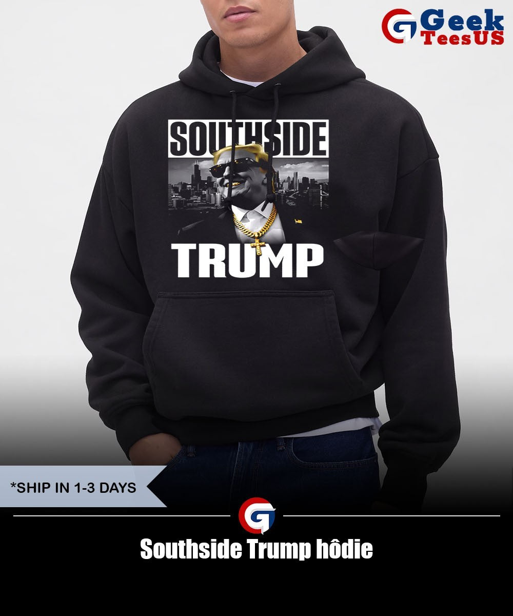 Southside Trump shirt