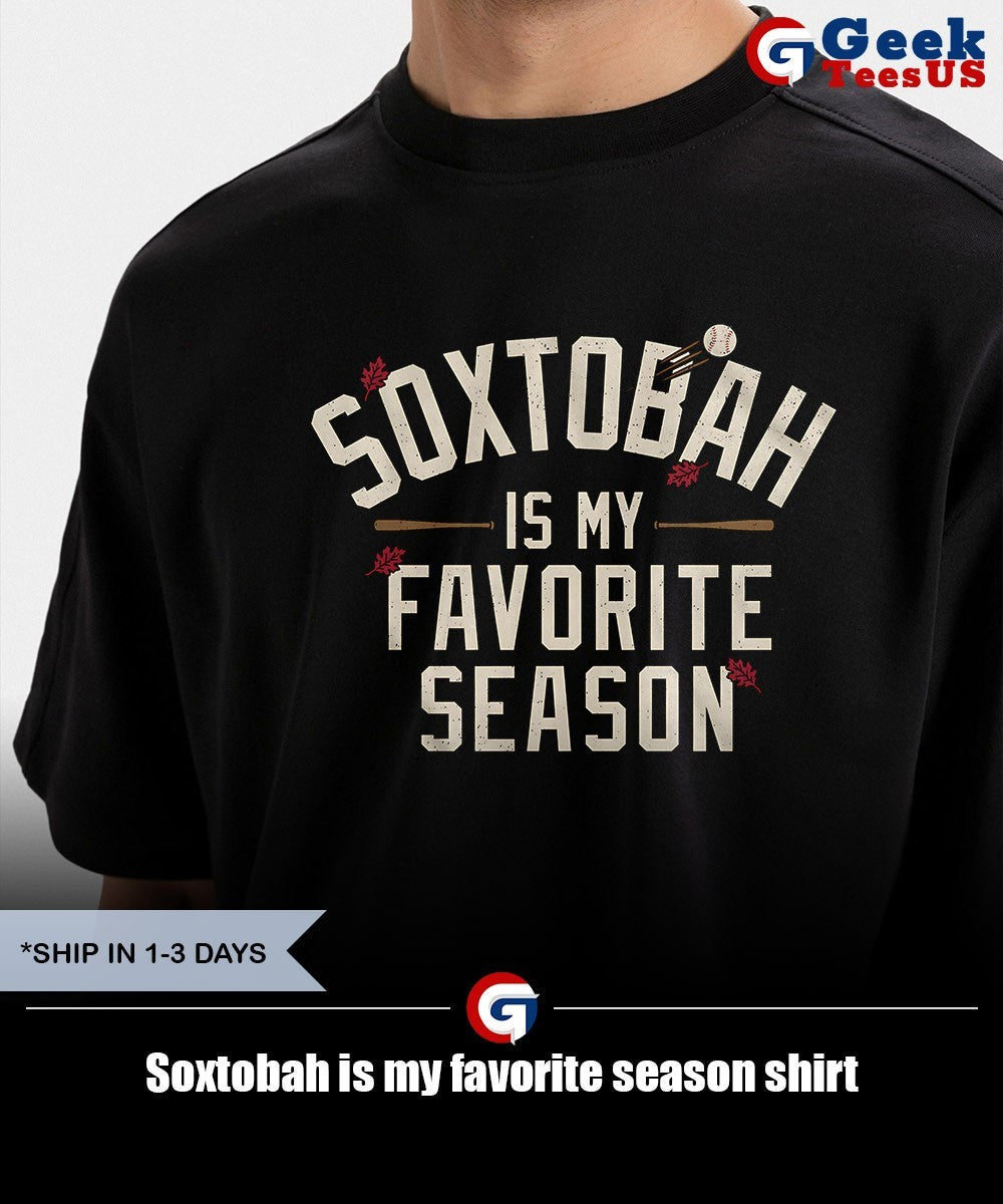 Soxtobah is my favorite season shirt