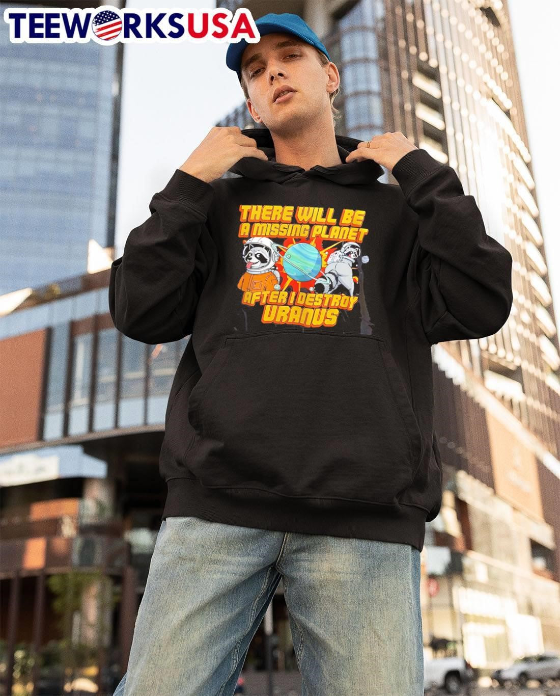 Space Raccoon Destroying Planet There Will Be a Missing After I Uranus T-Shirt