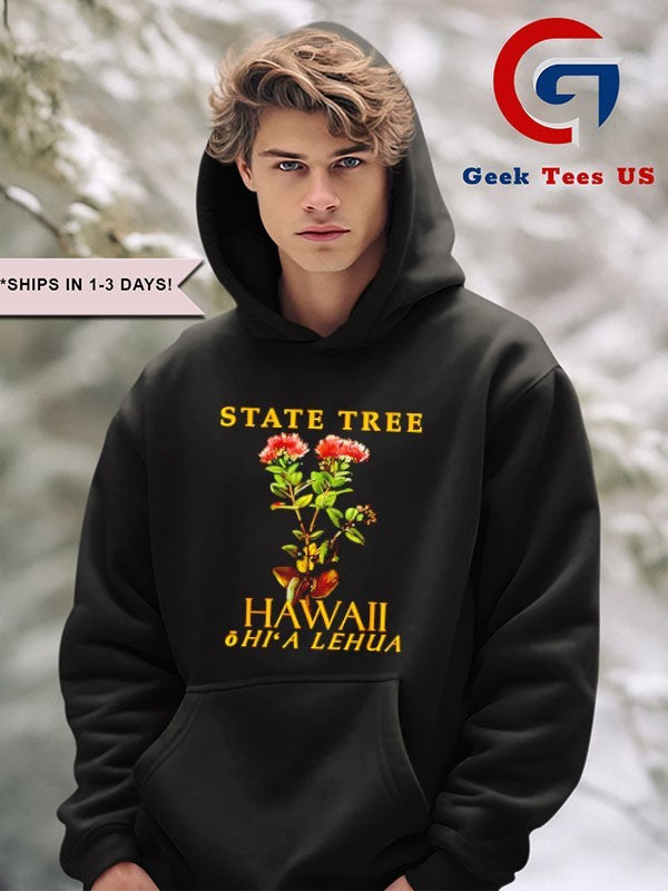 State Tree Hawaii Territory Endemic Lehua shirt