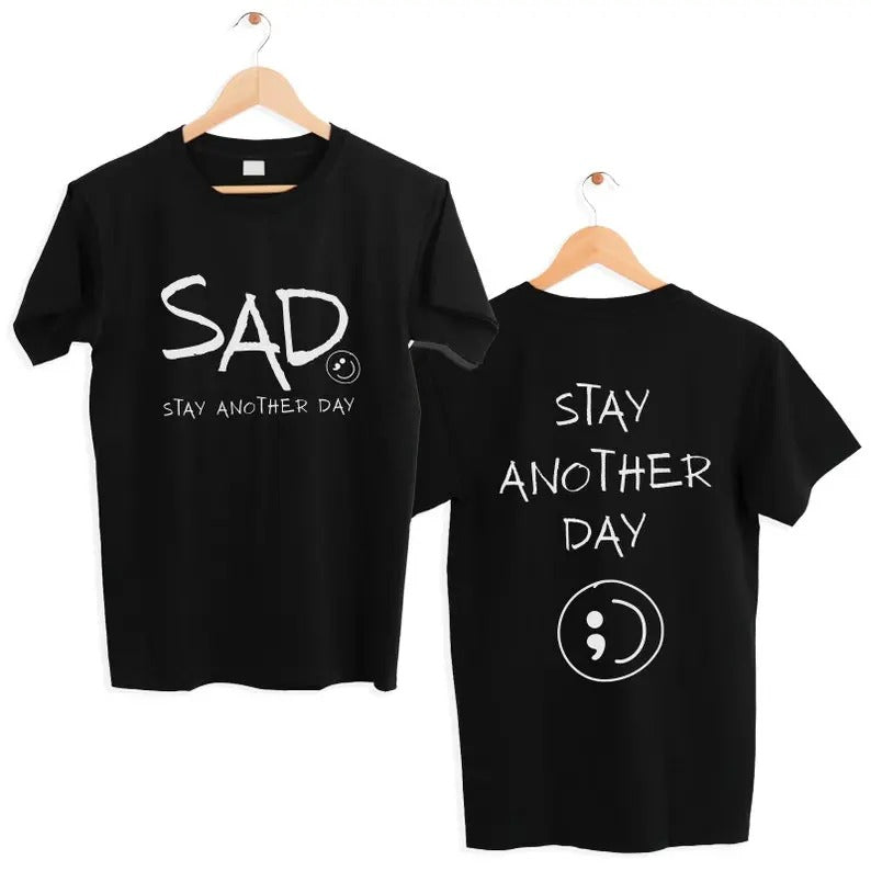 Stay Another Day Tshirt, Graphic Details Stay Another Day Original Design Unisex T-Shirt, Gift For All, Casual Classic...