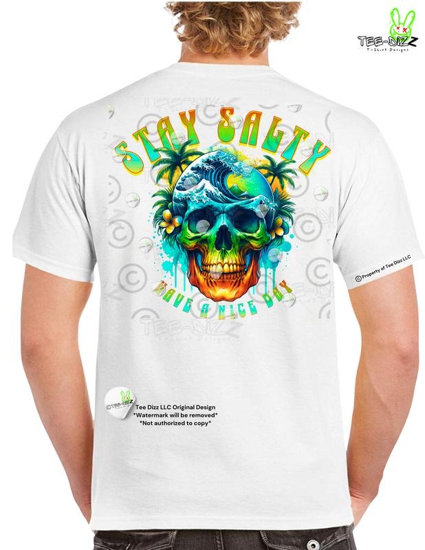 Stay Salty : Have A Nice Day - Men's Graphic T-shirt - Menswear Hoodie, Sweatshirt | HypeDripTees.com