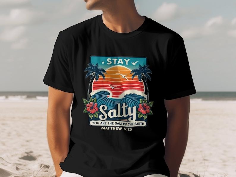 Stay Salty Christian Quote T-Shirt, Matthew 5:13 Bible Verse, Tropical Sunset and Waves Design, Long Sleeve, Hoodie...