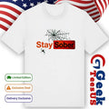 Stay Sober Halloween shirt