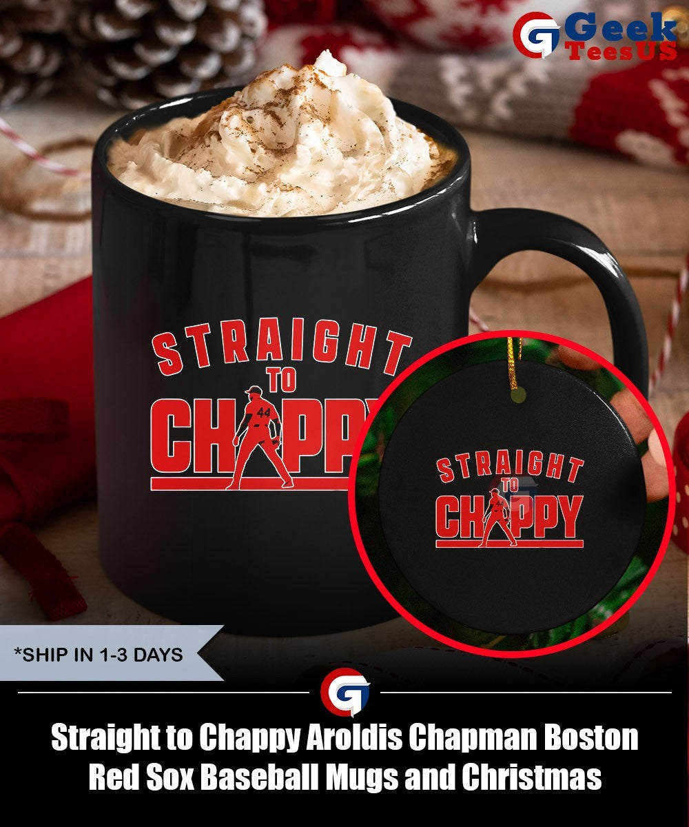 Straight to Chappy Aroldis Chapman Boston Red Sox Baseball shirt