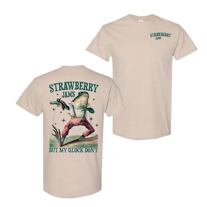 Strawberry Jams But My Glock Don'T Him Her T-Shirts, Hoodie, Sweatshirt