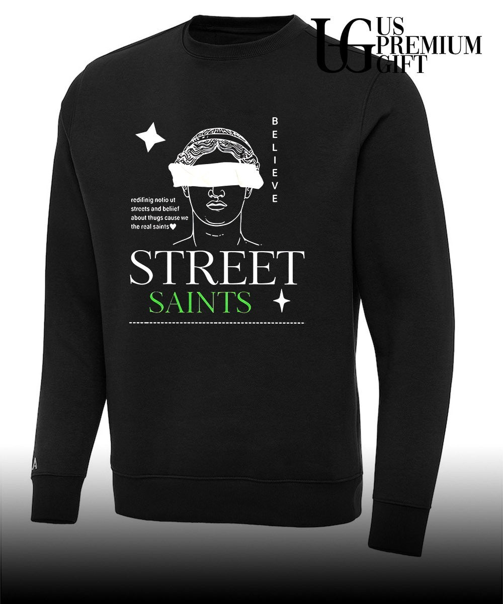 Street Saints Believe shirt
