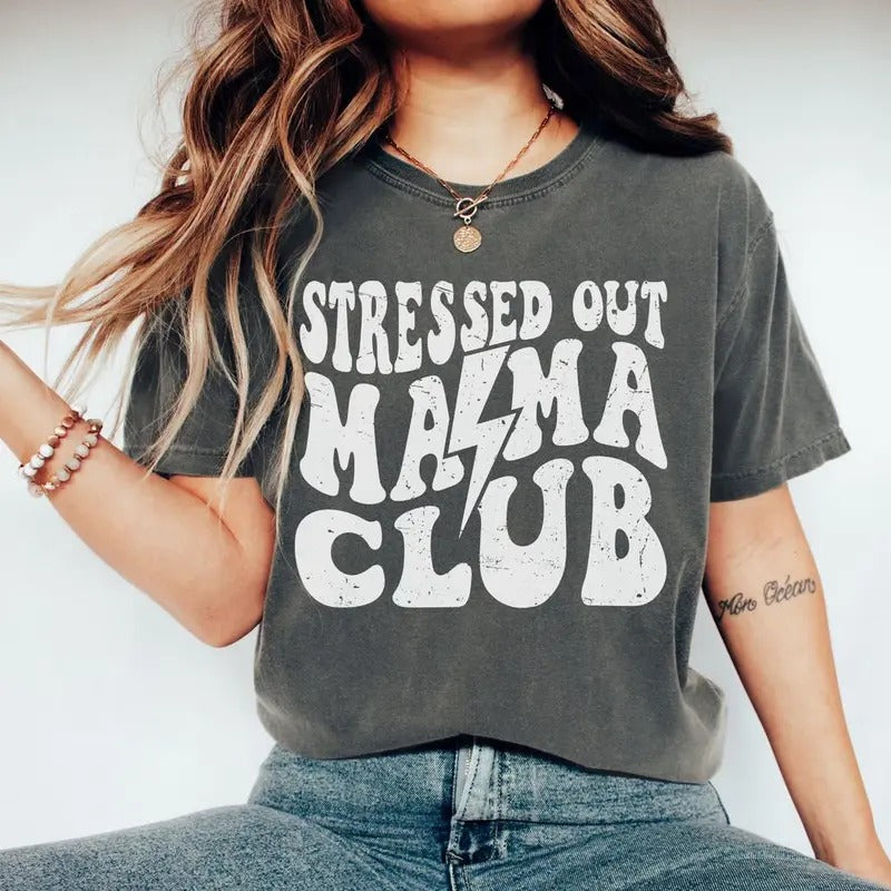 Stressed Out Mama Shirt - Hot Mess & Funny Gift for New Mom New Mama Must-Have! Hoodie, Sweatshirt | HypeDripTees.com