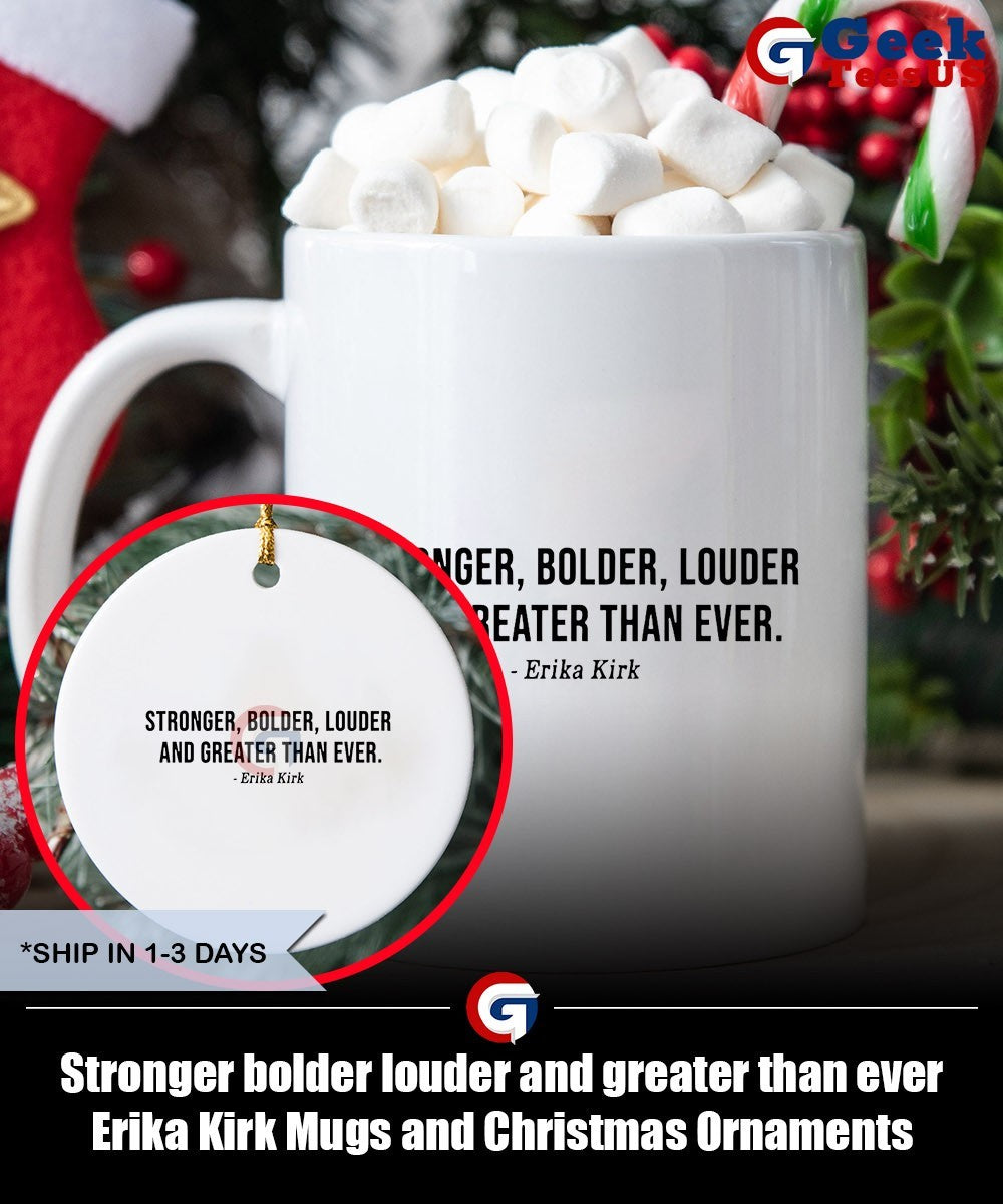 Stronger bolder louder and greater than ever Erika Kirk shirt