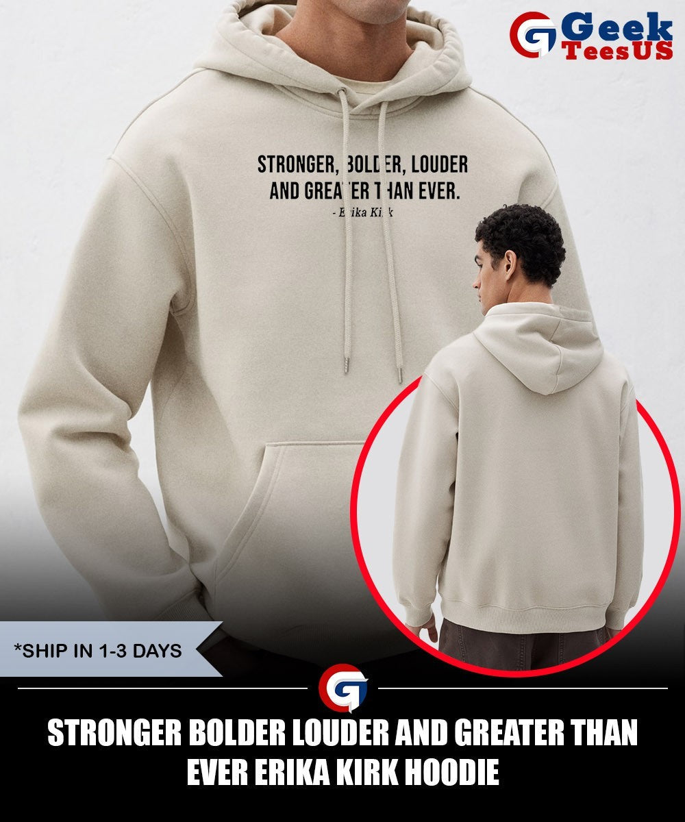 Stronger bolder louder and greater than ever Erika Kirk shirt
