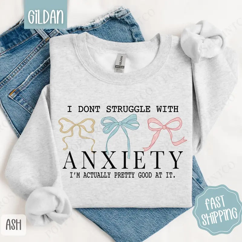 Struggle with Anxiety Sweatshirt, Mental Health Crewneck, Cute Women's Sweater T-Shirts, Hoodie | HypeDripTees.com