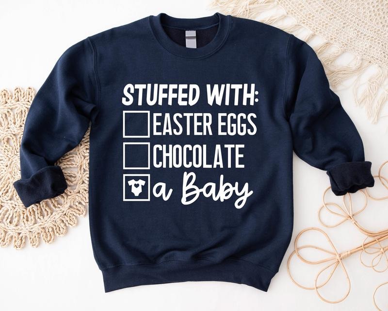 Stuffed With A Baby Sweatshirt, Easter Pregnancy Announcement Hoodie, Spring Baby Shower Sweatshirt, Spring Maternity Long Sleeve, Pregnant Wife Gift Hoodie, Expecting Easter Sweatshirt.