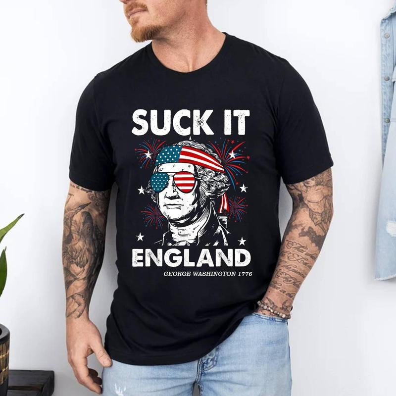 Suck-It England Funny 4th of July George Washington 1776 Graphic Tee T-Shirt | Unisex Cotton Tee, Short Sleeve, Size...