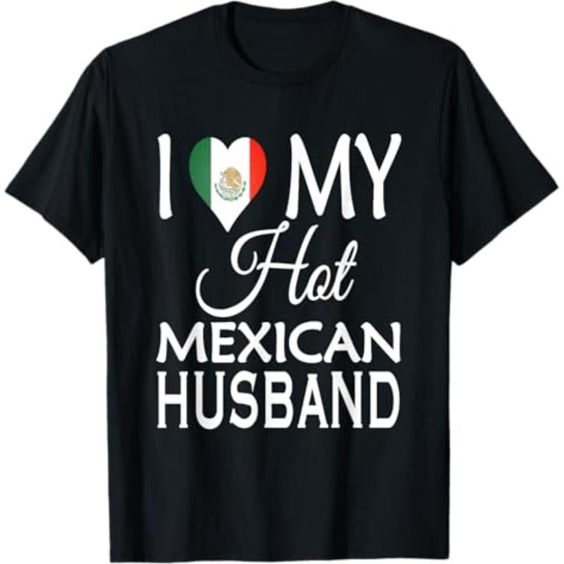 Summer Tshits I Love My Hot Mexican Husband Funny Spouse T-Shirt T-Shirt Graphic Graphic Tees Hoodie, Sweatshirt