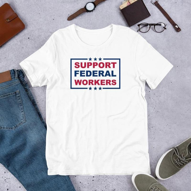 Support Federal Workers Democracy Civil Service Advocate Unisex t-shirt Hoodie, Sweatshirt | HypeDripTees.com