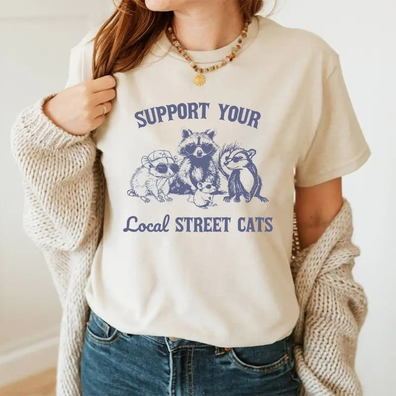 Support Your Local Street Cats Retro T-Shirt, Funny Trash Pandal Graphic T-shirt, Raccoon Shirt, Vintage Possum Gag...