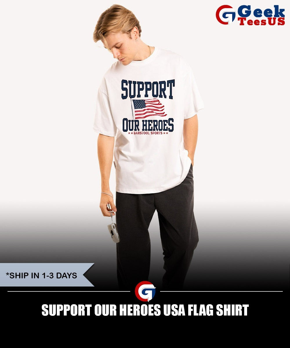 Support our Heroes USA flag shirt