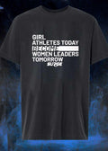Surge Apparel Girl Athletes Today Become Women Leaders Tomorrow T-Shirt