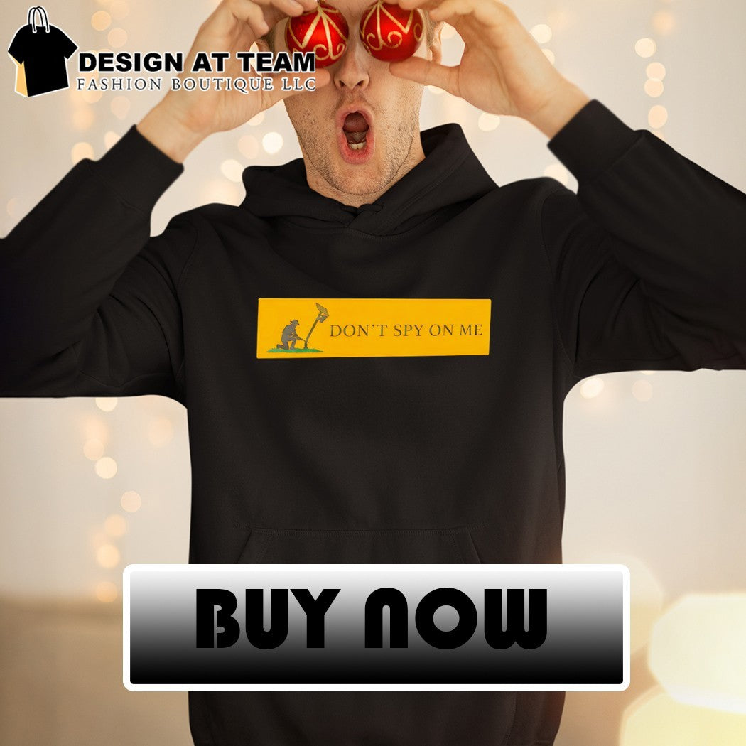 Surveillance camera protest Don’t Spy on Me shirt