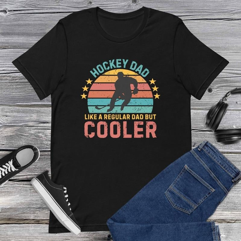 Hockey Dad Like A Regular Dad But Cooler Shirt//T shirt/Hoodie/Sweater Hockey Dad Retro Hockey Dad Vintage Shirt Hockey...