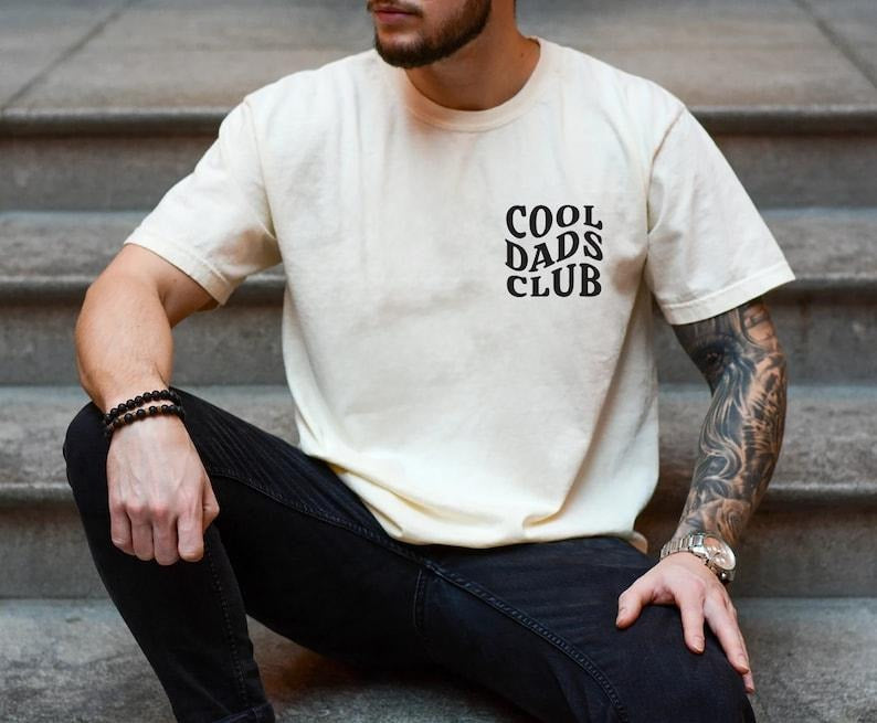 Cool Dads Club Shirt/T-shirt/Hoodie/Sweater, Funny Husband Shirt, Gift for Him, Father's Day Gift, Daddy Shirt, Dad to...