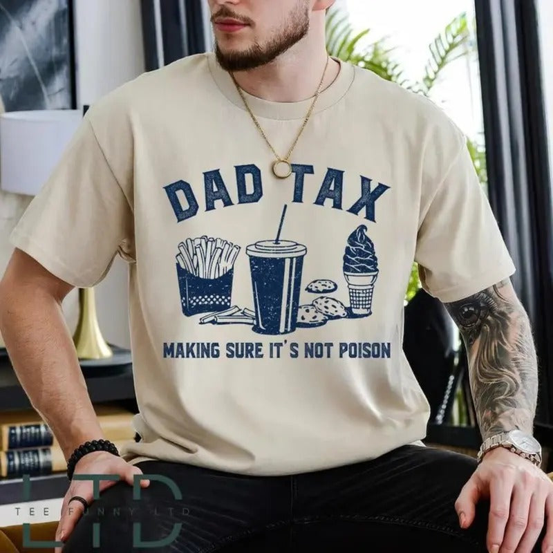 Dad Tax, Dad Tax Noun Shirt, Husband Gift, Funny Dad Shirt, Sarcastic Dad Shirt, Dad Definition Shirt, Gift From Daughter...