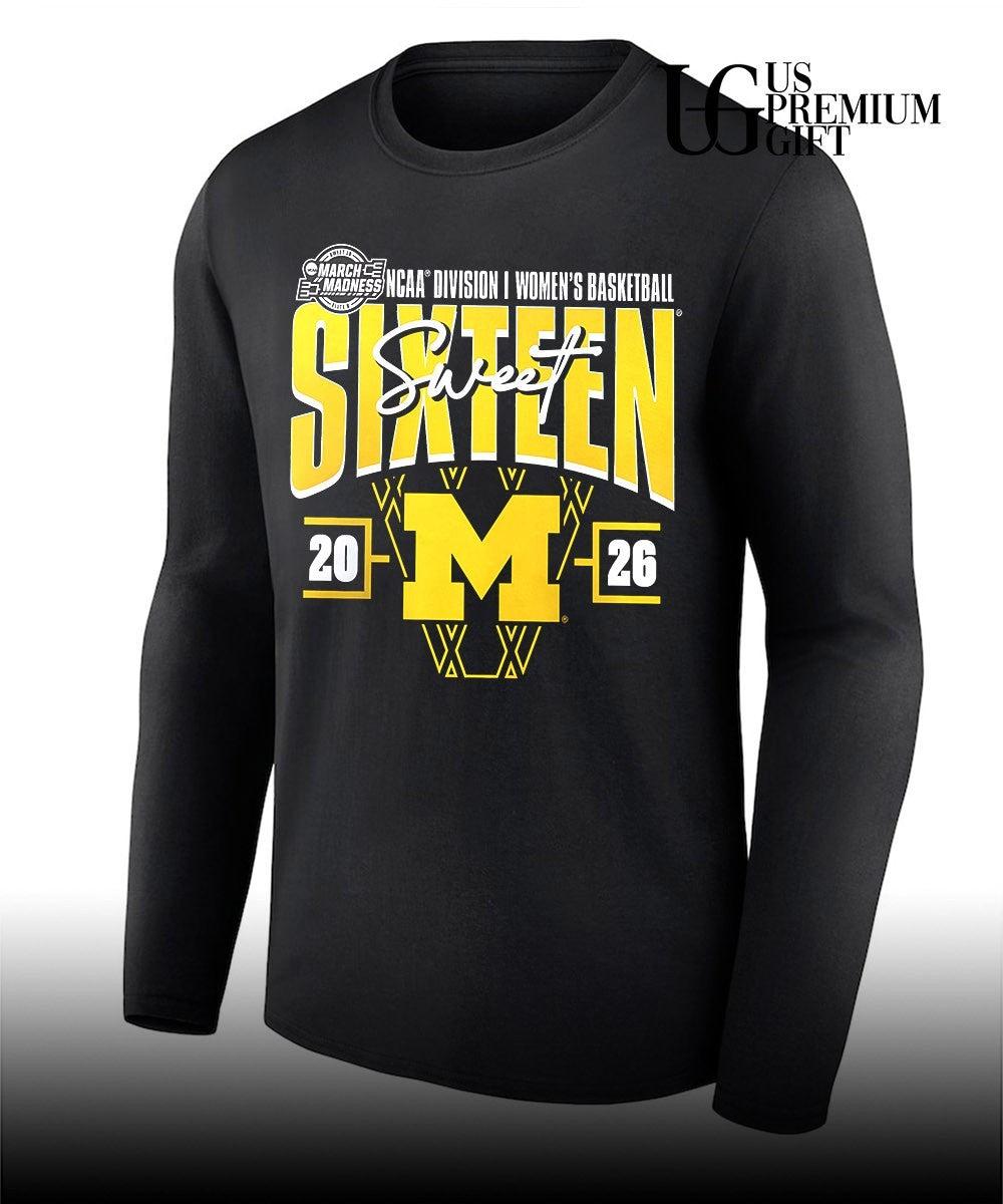 Sweet Sixteen Michigan Wolverines 2026 NCAA Women’s Basketball Tournament March Madness shirt