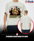 Syndrome down money up shirt