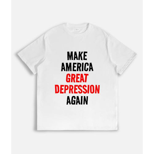 T - Shirt with "MAKE AMERICA GREAT DEPRESSION AGAIN" Slogan Hoodie, Sweatshirt | HypeDripTees.com