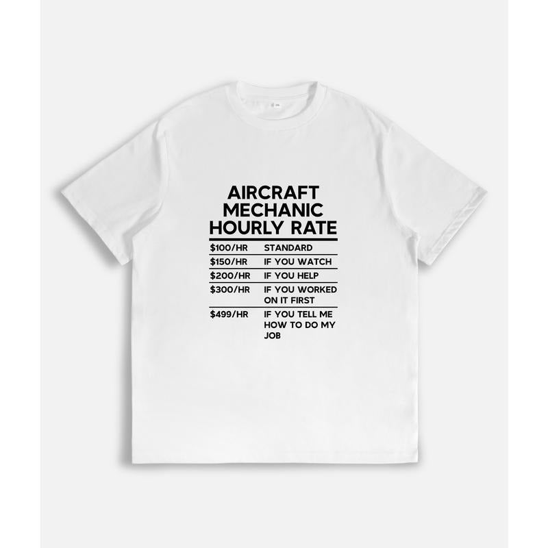 T - Shirt with Humorous Aircraft Mechanic Hourly Rate Breakdown Hoodie, Sweatshirt | HypeDripTees.com